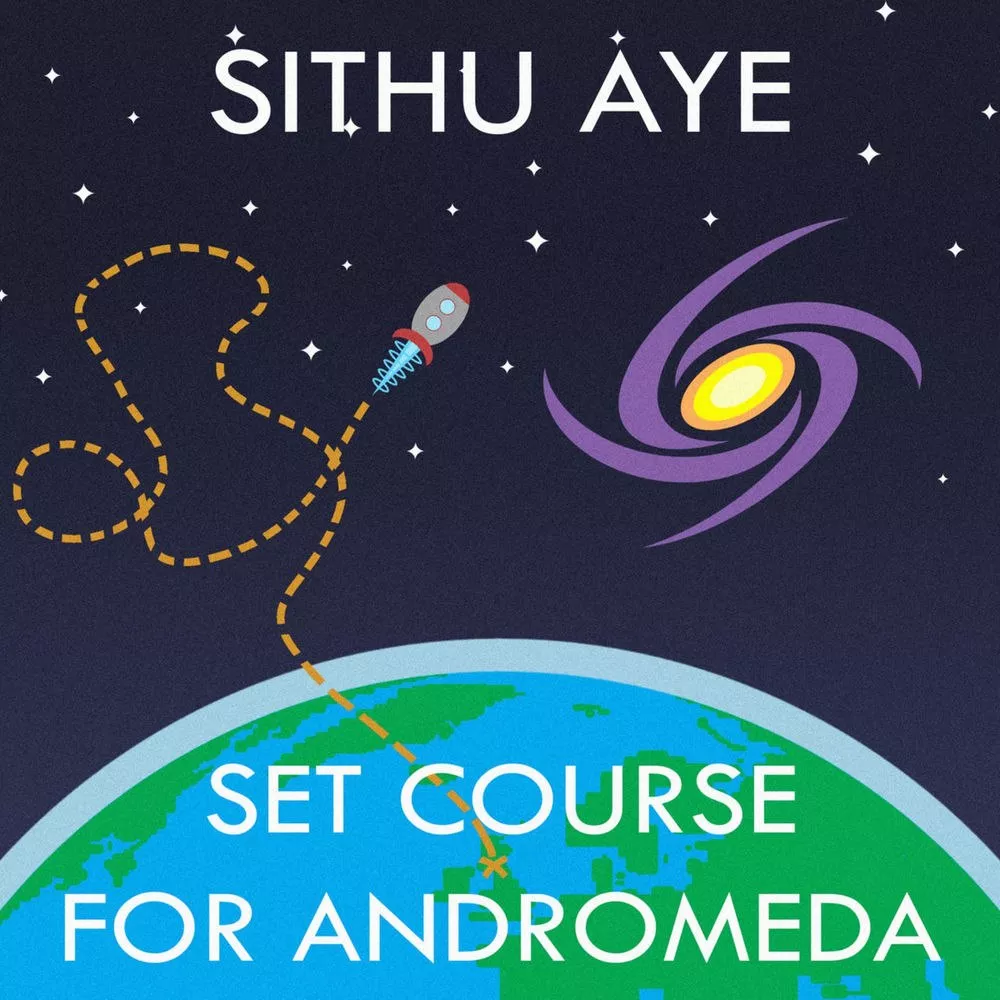 کاور رسمی آلبوم Set Course for Andromeda از Sithu Aye